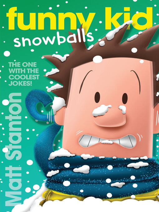 Title details for Funny Kid Snowballs by Matt Stanton - Available